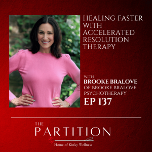 Healing Faster with Accelerated Resolution Therapy + Brooke Bralove