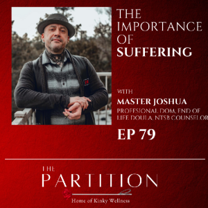 The Importance of Suffering + Master Joshua