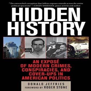 Hidden History JFK: Don Jeffries