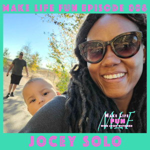 8. Jocey Solo on Boundaries and Self Love