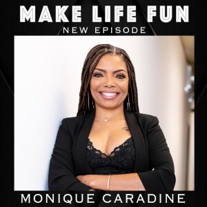73. Manifesting Money - Monique Caradine