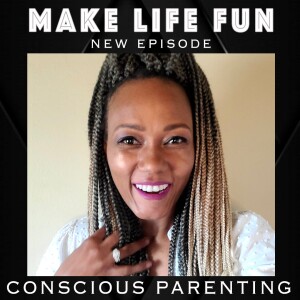 75. Conscious Parenting - Jocey Wiitanen