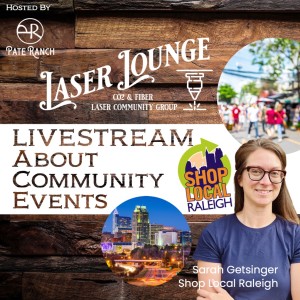 The Laser Lounge and Special Guest - Community Events Manager Sarah Getsinger