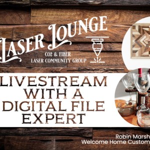 The Laser Lounge with Special Guest Robin Marsh - Selling Digital Files