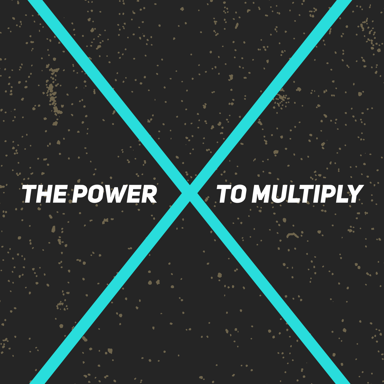 The Power to Multiply - Part 1