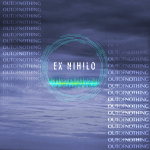 Ex Nihilo - Part 2