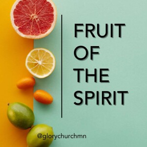 Fruit of the Spirit: Love