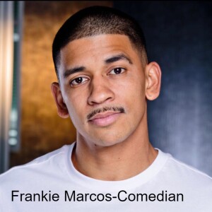 Frankie Marcos-Comedian