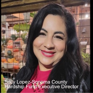 Sally Lopez-Sonoma County Hardship Fund Executive Director