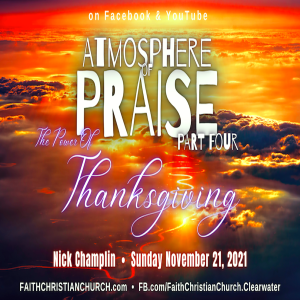 ATMOSPHERE OF PRAISE -4 ”The Power of Thanksgiving”