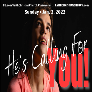 He’s Calling For You