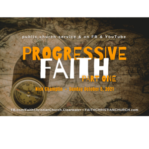 Progressive Faith - Part 1