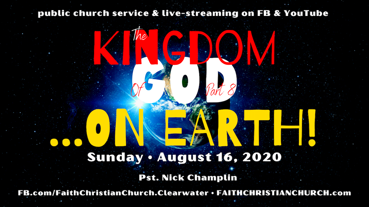 KINGDOM OF GOD-8 “On Earth!”