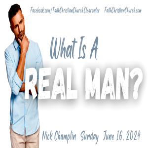 What Is A Real Man?