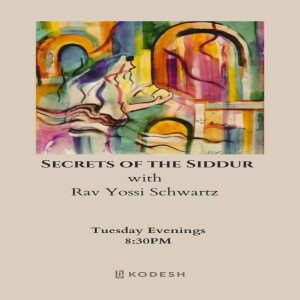 Tefila - Secrets of the Siddur - Episode 1