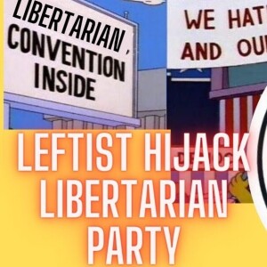 The Libertarian Surge: From Conventions to Global Impact