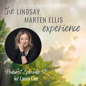 Unlock Your Authentic Truth Through the Akashic Records with Laura Coe | Ep. 57
