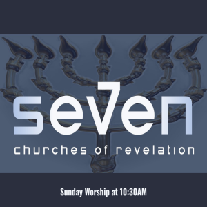 Seven: "The Church At Pergamum" (1/19/25) Pastor Mark England