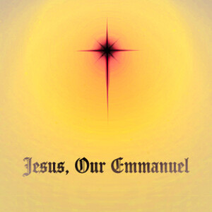 Jesus, Our Emmanuel - Holiness Today’s November/December 2021 Issue