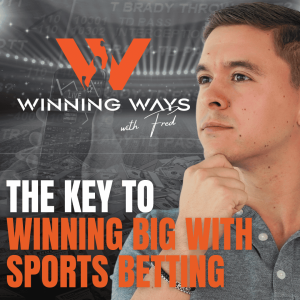 080: The Key To Winning BIG With Sports Betting