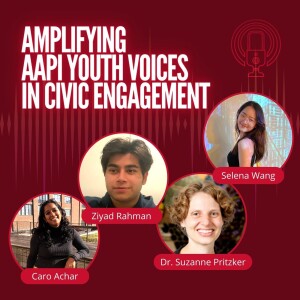 Amplifying AAPI Youth Voices in Civic Engagement