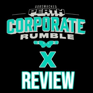 Perth Corporate Rumble X - Post Fight Review