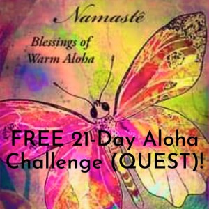21 Day Aloha Challenge (Quest) Introduction Video