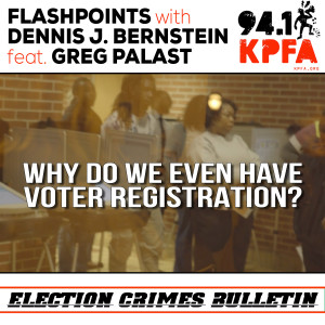 Why do we even have voter registration?