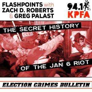 The Secret History of the Jan 6 Riot