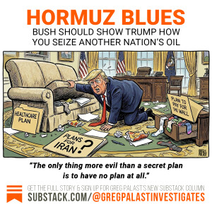 Hormuz Blues: Bush should show Trump how you seize another nation’s oil