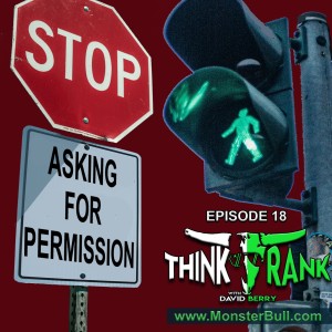 18 - Stop Asking for Permission