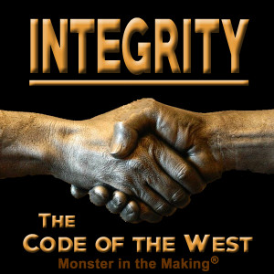 14.1 - Integrity - The Code Of The West