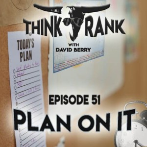 51 - Plan on It