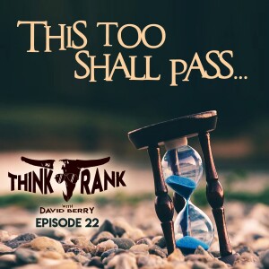 23 -This Too Shall Pass