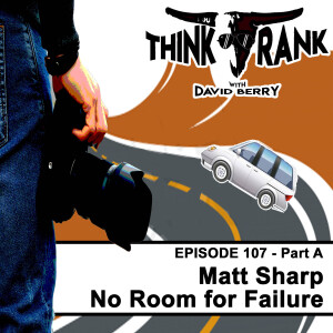 107A Matt Sharp - No Room for Failure