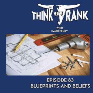 83 Blueprints and Beliefs