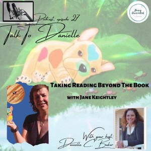 Taking Reading Beyond The Book with Jane Keightley