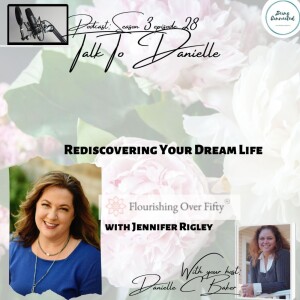 Rediscovering Your Dream Life with Jennifer Rigley