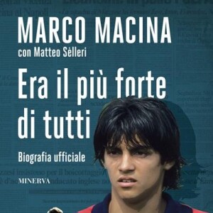 23/02/24 - Matteo Selleri - Giornalista e autore del libro "Marco Macina. Era il più forte di tutti"