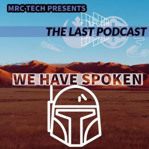 MRC Tech Presents: We Have Spoken Episode 1