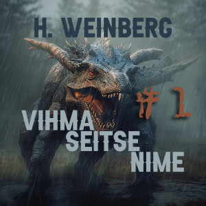 Heinrich Weinberg ”Vihma seitse nime #1