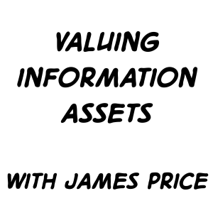 Valuing information assets with James Price