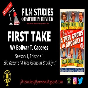 Season 1, Episode 1: First Take Podcast: A Look at ”A Tree Grows in Brooklyn” (1945) - (2022)