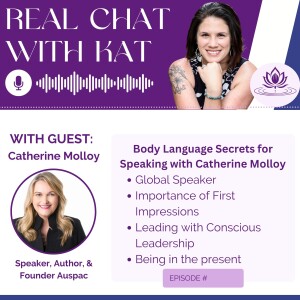 Body Language Secrets for Speaking with Catherine Molloy