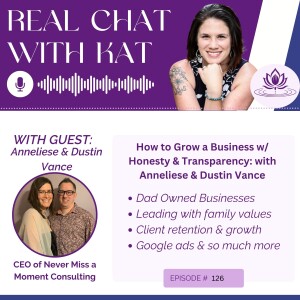 How to Grow a Business w/ Honesty & Transparency: with Anneliese & Dustin Vance