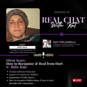 Silent Scars: How to Recognize & Heal from Hurt w/ Ruby Raja