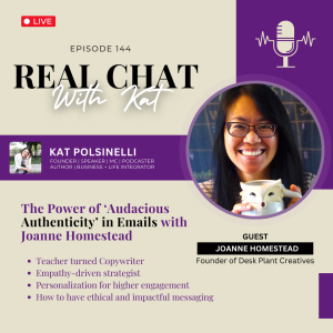 The Power of 'Audacious Authenticity' in Emails w/ Joanne Homestead