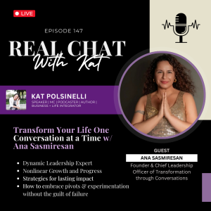 Transform Your Life One Conversation at a Time w/ Ana Sasmiresan