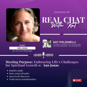 Meeting Purpose: Embracing Life’s Challenges for Spiritual Growth w/ Ann Jonas