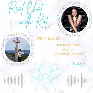 An inspirational Chat with Jeremiah Smart